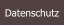 Datenschutz